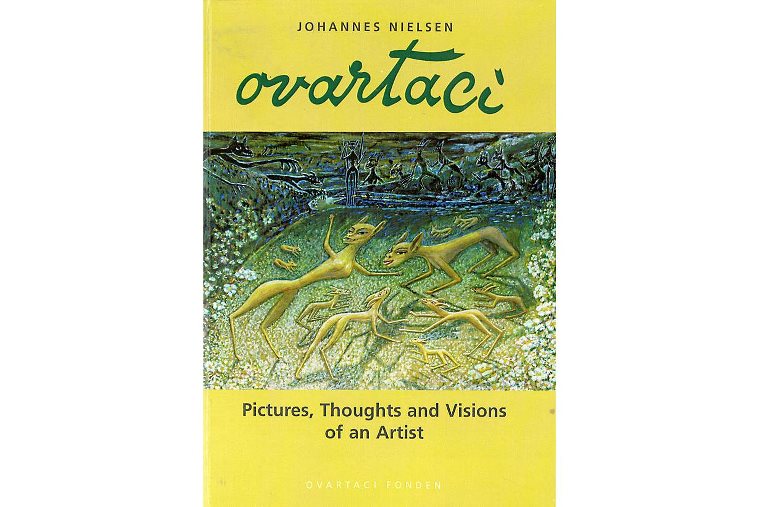 Ovartaci – Pictures, Thoughts and Visions of an Artist