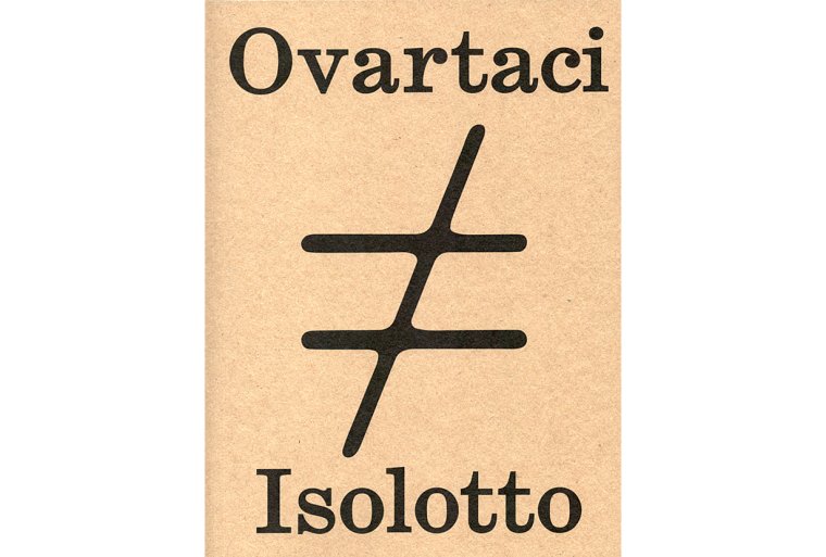 Ovartaci ≠ Isolotto